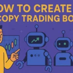 How to Create a Copy Trading Bot